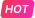 HOT